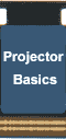 Projector
                Basics